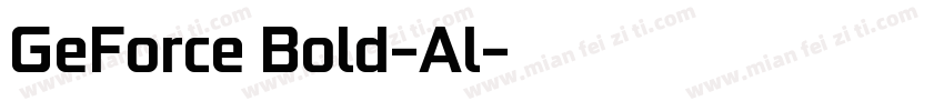 GeForce Bold-Al字体转换